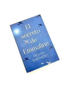 EL SECRETO DE EMMALINE - MEGAN SHEPHERD
