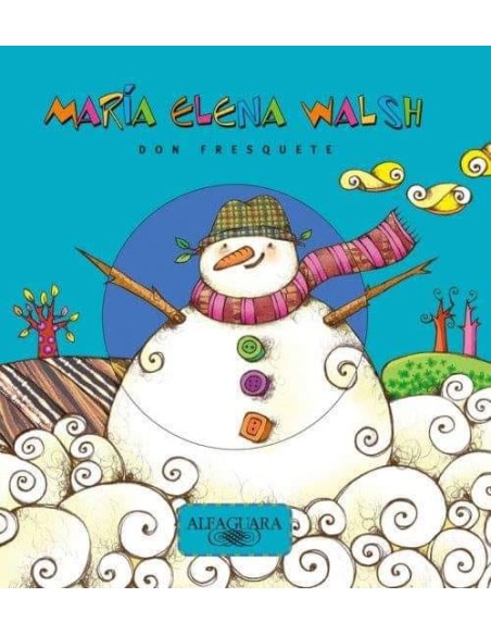 DON FRESQUETE - MARIA ELENA WALSH