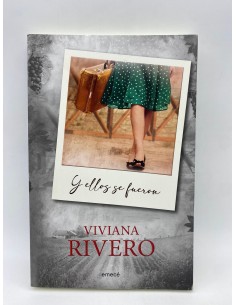 Y ELLOS FUERON - VIVIANA RIVERO